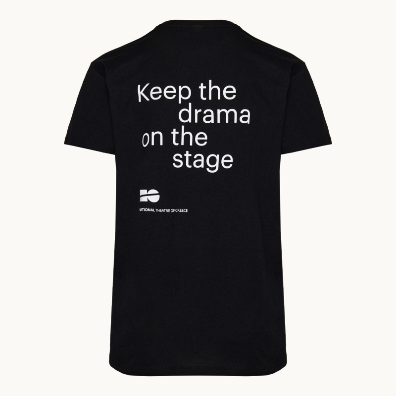 T-shirt - Keep the drama on the stage 